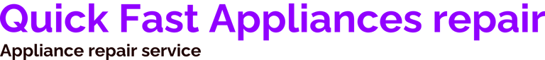 Quick Fast Appliances repair logo