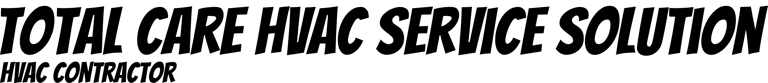 Total Care HVAC Service Solutions logo