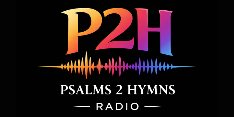PSALMS 2 HYMNS RADIO logo