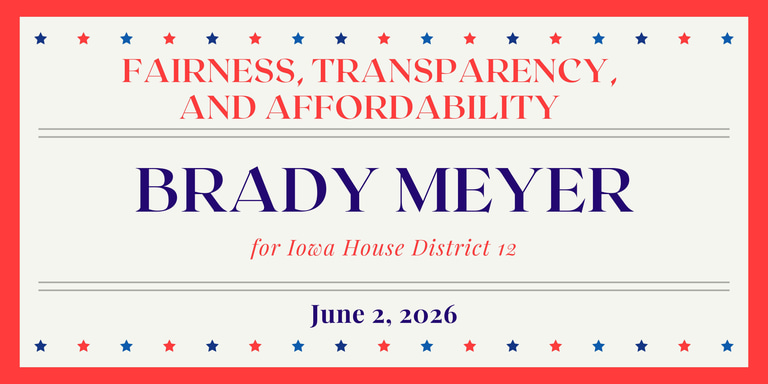 Brady Meyer for Iowa House District 12 logo