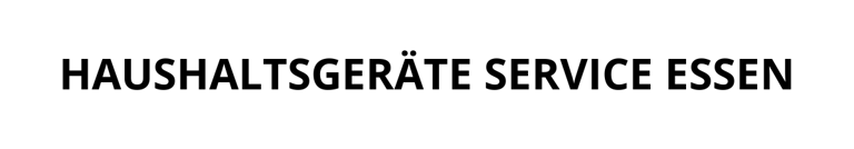 Haushaltsgeräte Service Essen logo