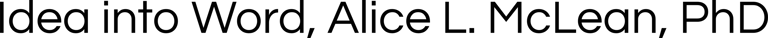 Idea into Word, Editorial Services, Alice L. McLean, Phd logo