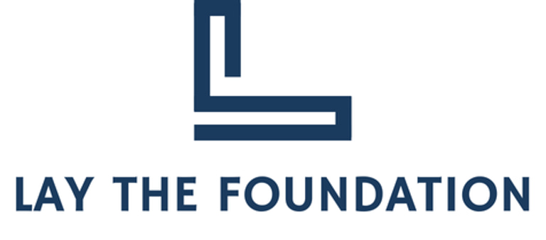 Lay the Foundation logo