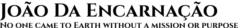 No one came to Earth without a mission or purpose logo