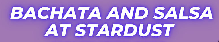 Bachata and Salsa at Stardust logo