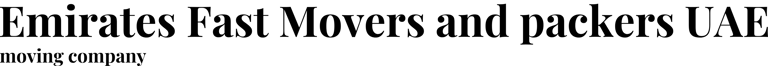 Emirates Fast Movers and packers UAE logo
