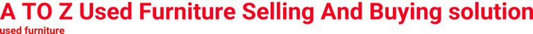 A TO Z Used Furniture Selling And Buying solution logo