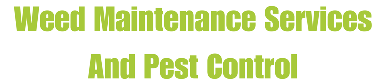 Weed Maintenance Services And Pest Control logo