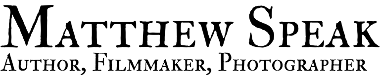 Matthew Speak Author, Filmmaker, Photographer logo