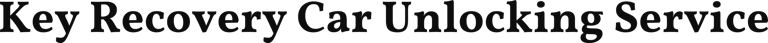 Key Recovery Car Unlocking Service logo