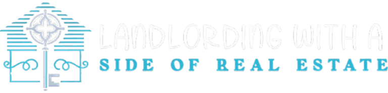Landlording With A Side of Real Estate logo