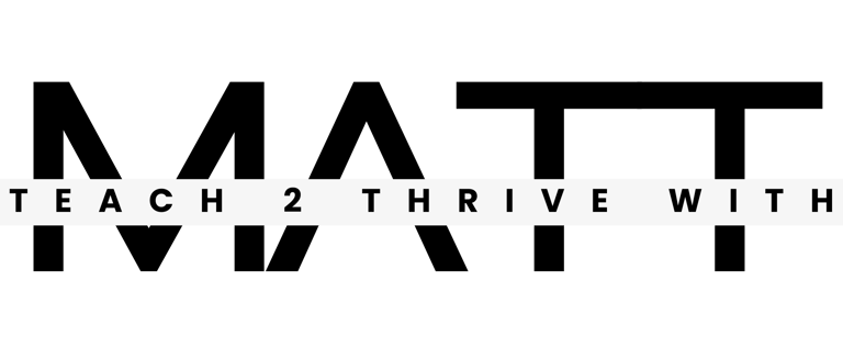 Teach2ThriveWithMatt logo