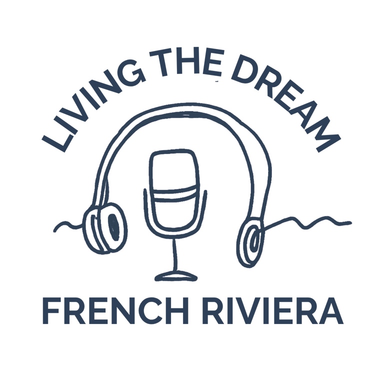 Living the Dream: French Riviera Podcast logo