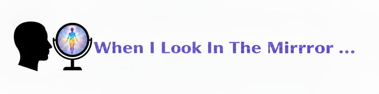 When I Look In The Mirror …, LLC logo
