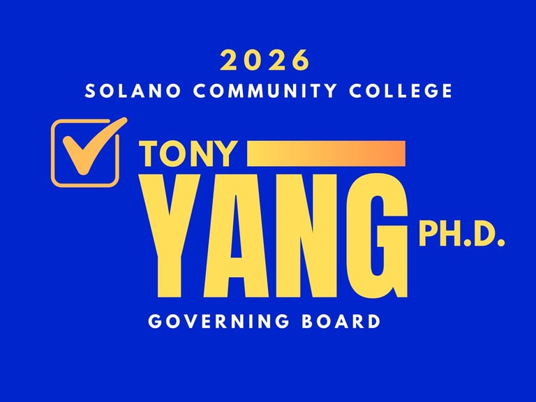 Tony Yang for Solano Community College District Area 4, Political Campaign, Community College, Higher Ed logo