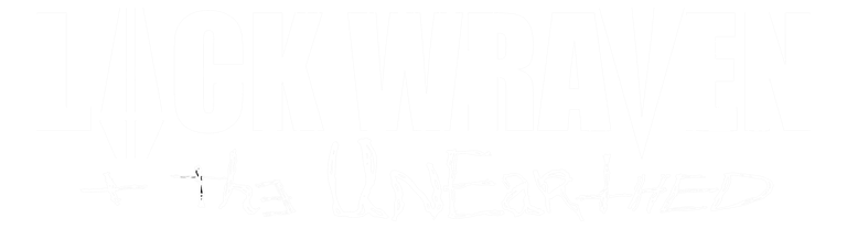 Luck Wraven + The UnEarthed logo