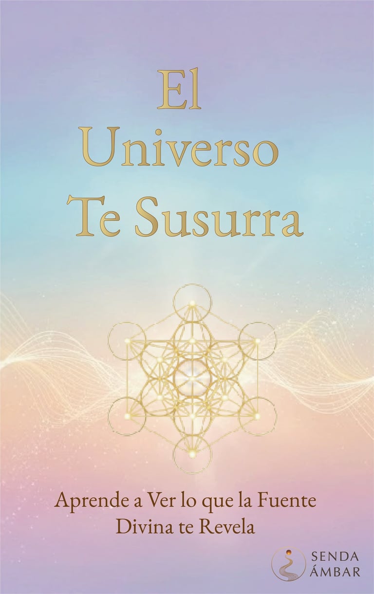 Senda Ámbar | El Universo te Susurra
