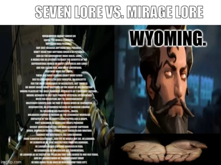 Mirage Seven and Wyoming Deadlock Memes