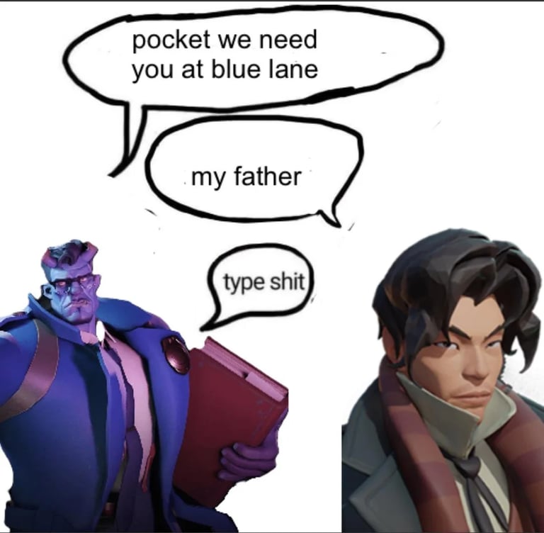 Pocket Blue Lane Father Deadlock Memes