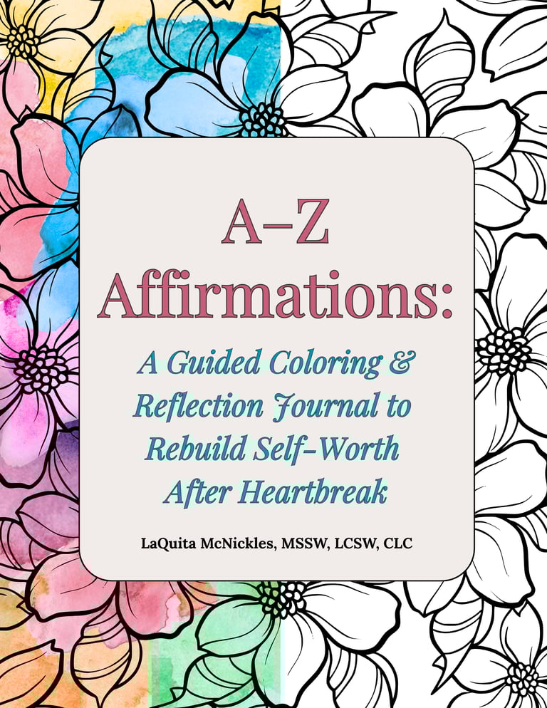 A-Z Affirmations: A Guided Coloring and Reflection Journal by LaQuita McNickles
