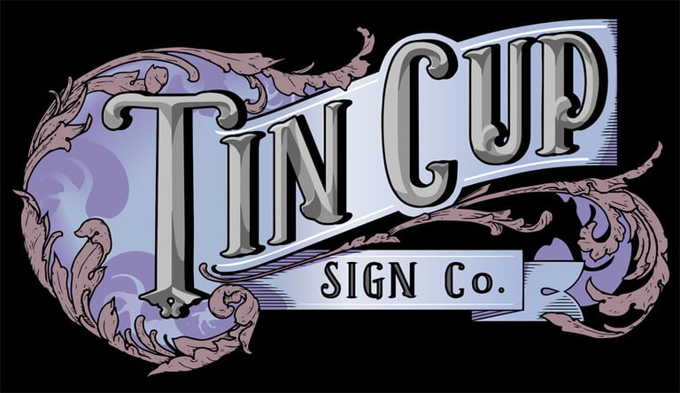 Tin Cup Sign Co. logo