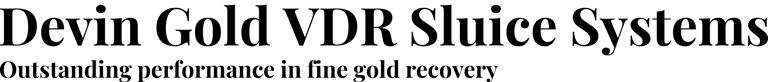 Devin Gold VDR Sluice Systems logo