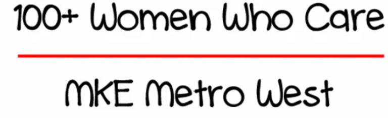 100 Women Who Care MKE Metro West logo