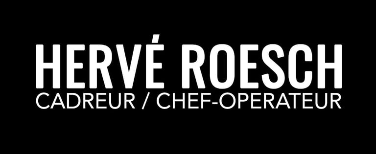 Hervé Roesch, Directeur de la Photographie, Cadreur logo
