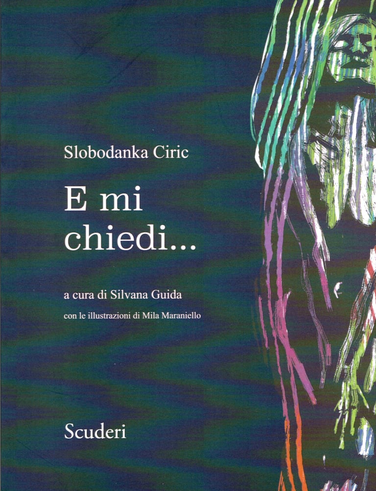 Book cover of E mi chiedi by Slobodanka Ciric with colorful abstract illustrations by Mila Maraniello.