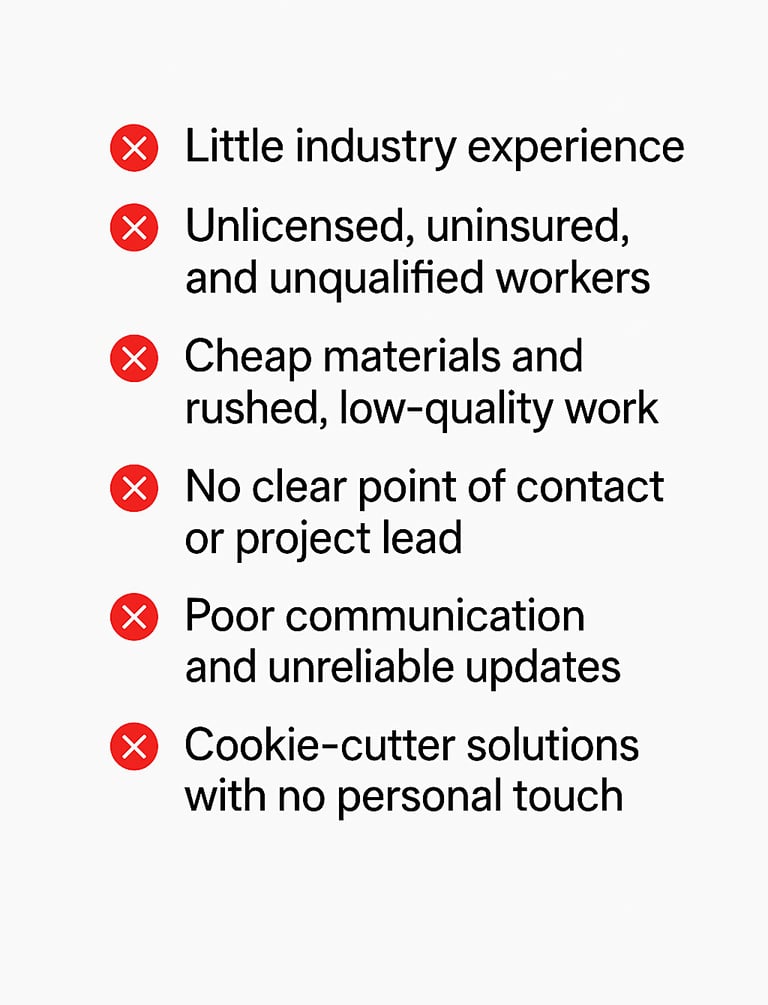 a list of other contractors negative traits compared to grove construction and remodeling