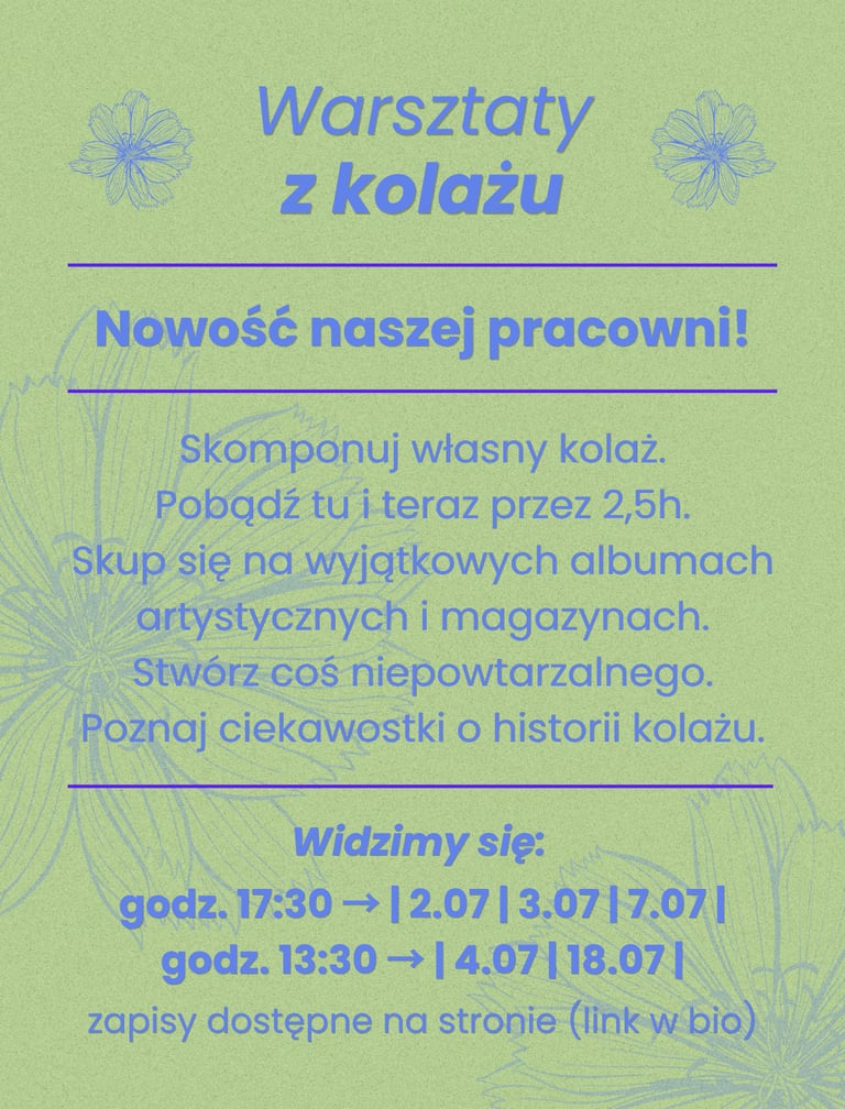 Poster for creative collage workshops in Polish featuring a light green background with blue text and floral illustrations.