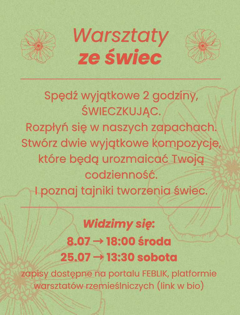 Poster for candle making workshops in Polish with dates, floral illustrations, and green background.