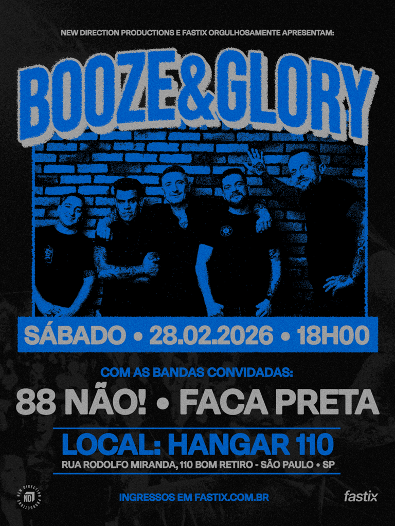 Faca Preta e 88 Não! abrem o show dos britânicos do Booze & Glory no Hangar 110