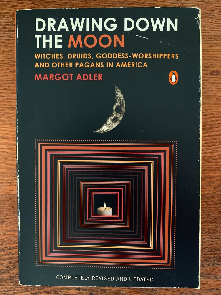 Drawing Down the Moon by Margot Adler