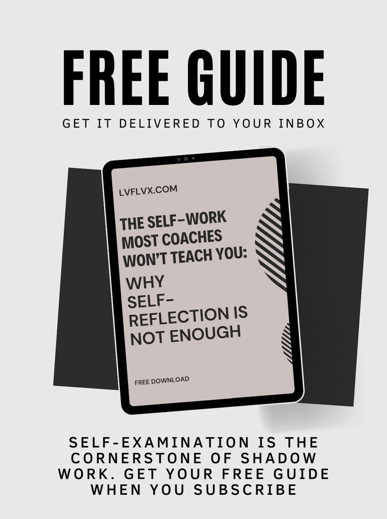 Promo of LVF's free guide 'the self-work most coaches won't teach you: why self-reflection is not ..