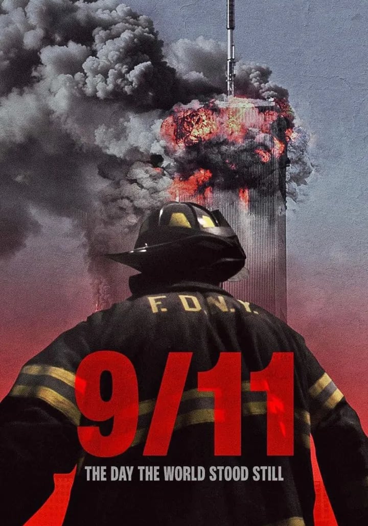 9-11: The Day the World Stood Still 