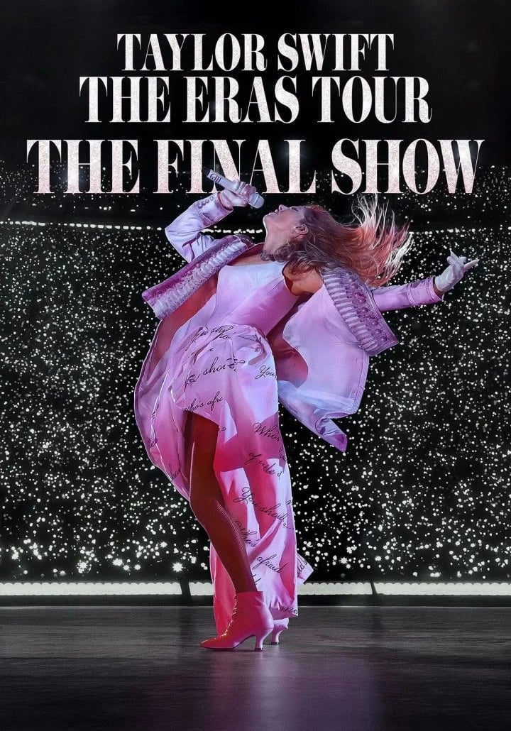 Taylor Swift: The Eras Tour - The Final Show
