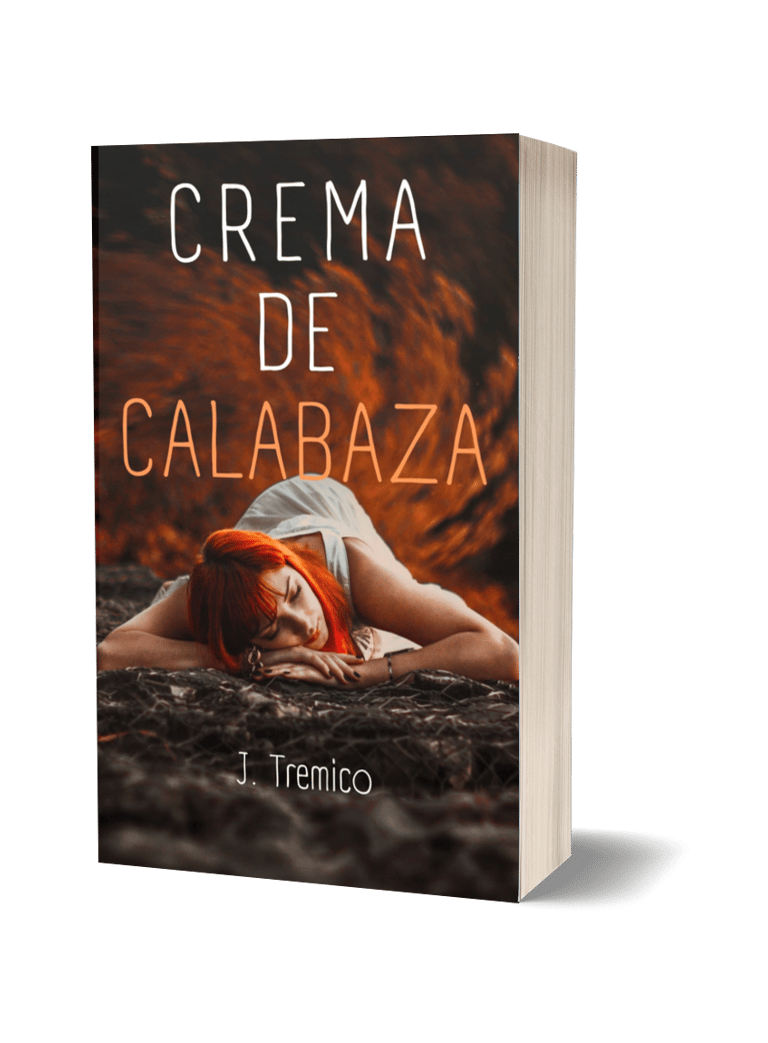 Portada de novela de tonos anaranjados con título Crema de calabaza y autor J. Tremico