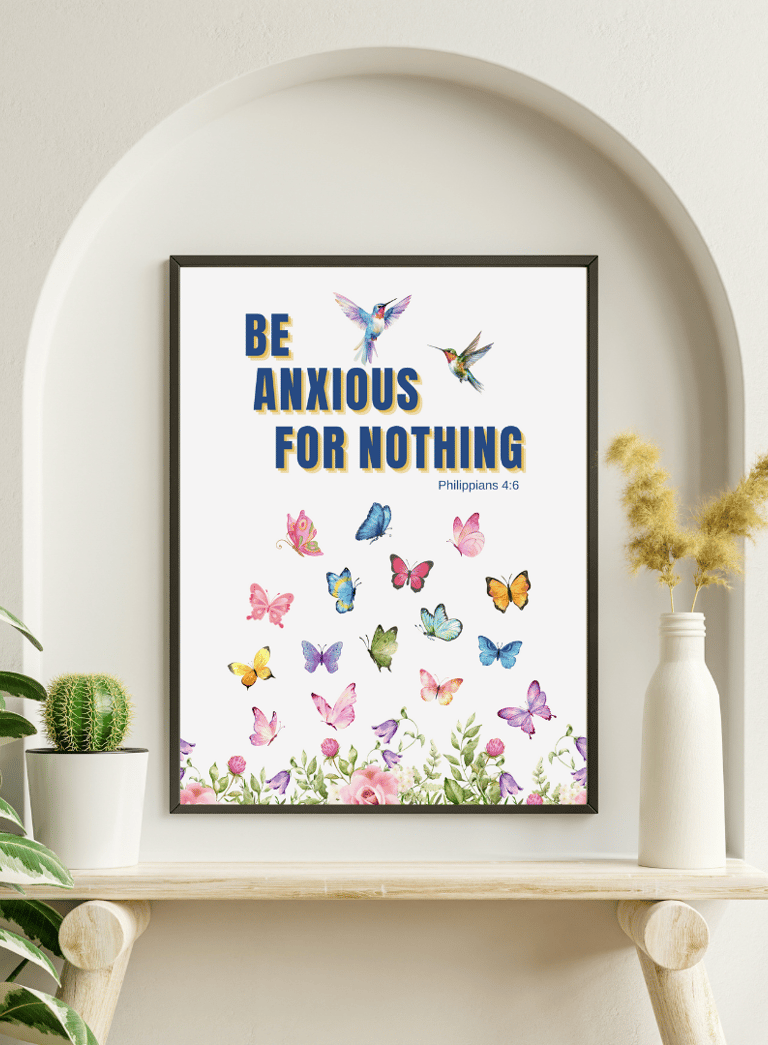 A picture of the Bible verse Philippians 4:6 with colourful butterflies.