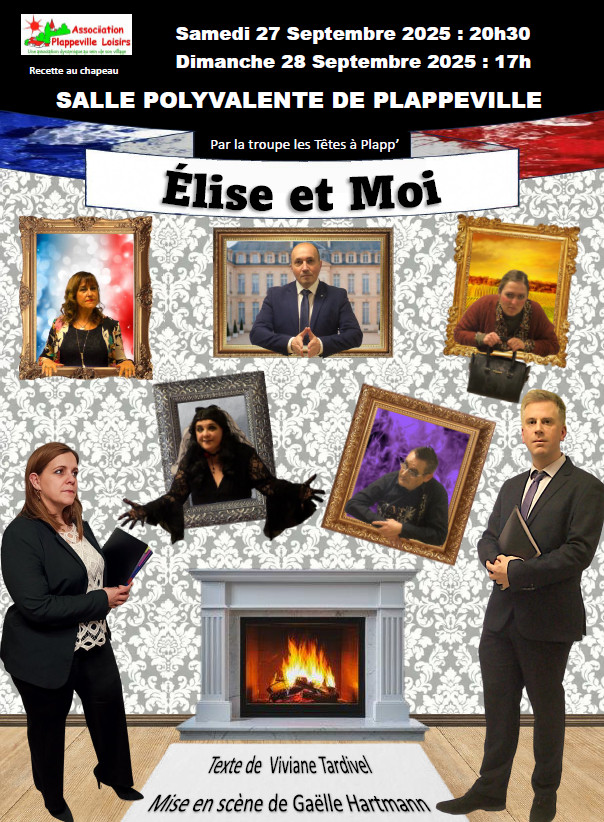 Les Têtes à Plapp' : troupe de théâtre amateur de Plappeville en Moselle : Affiche Elise et moi