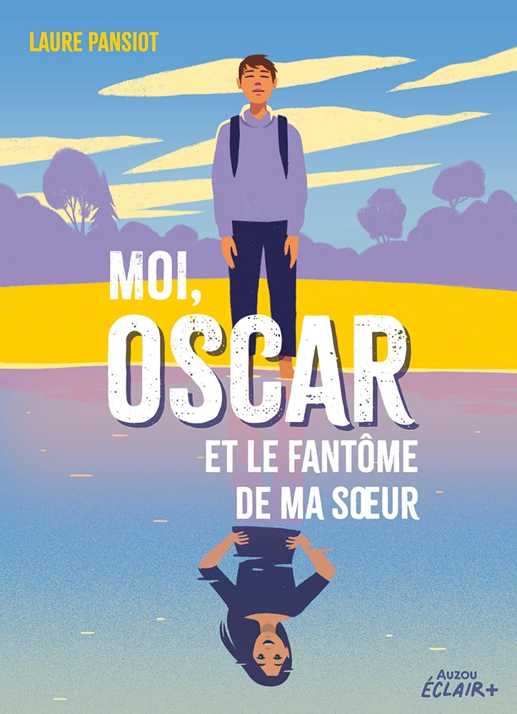 Première de couverture du roman Moi, Oscar et le fantôme de ma soeur