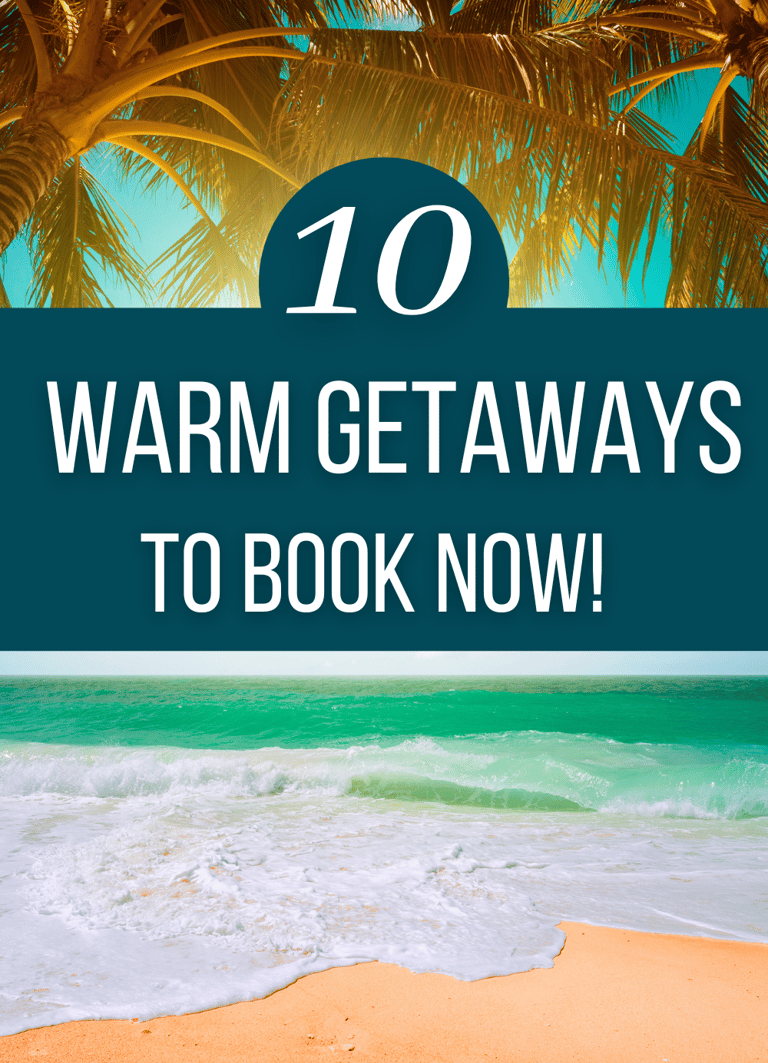Warm Getaways Inspiration