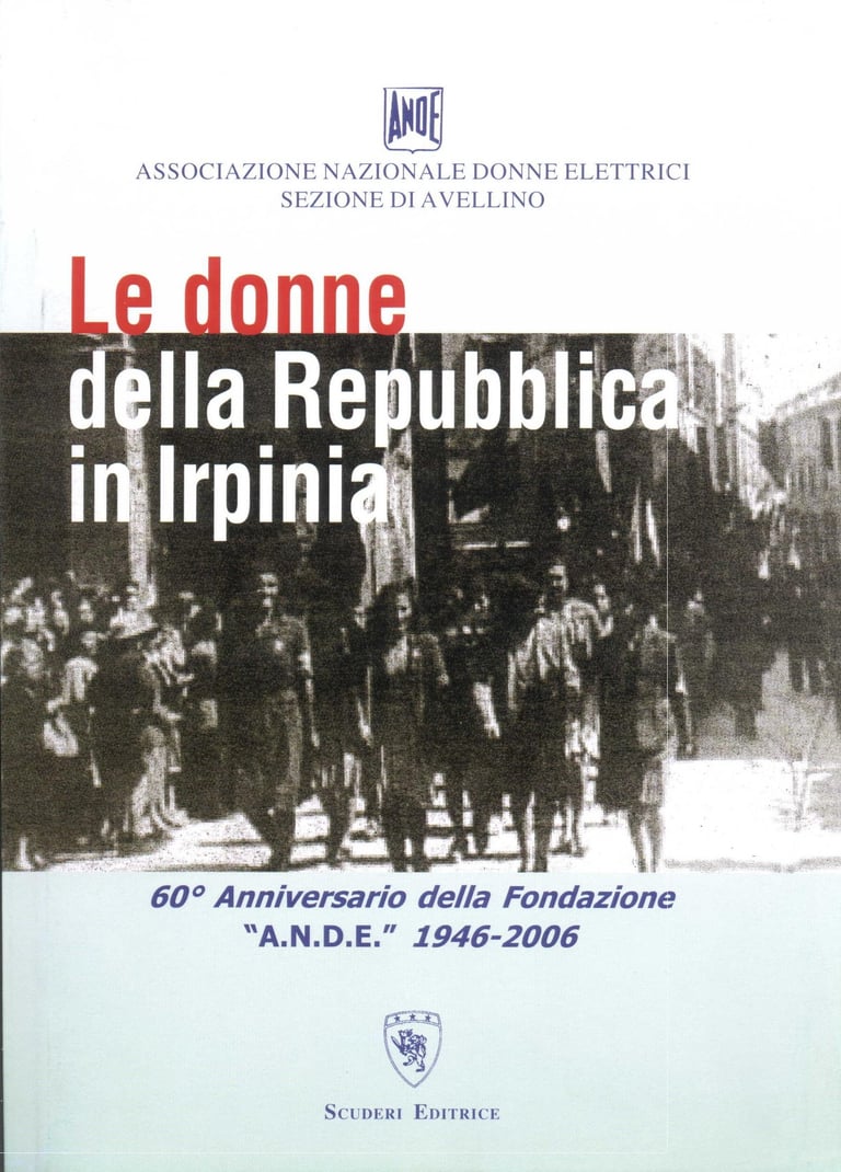 Historical book cover titled Le donne della Repubblica in Irpinia for the 60th anniversary of A.N.D.E.