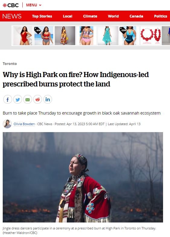How Indigenous-led prescribed burns protect the land. Why is High Park on fire? Heather Waldron, Cbc.  