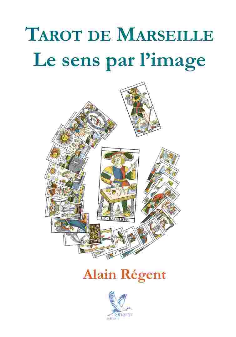 livre Tarot de Marseille le sens par l'image : la symbolique du tarot