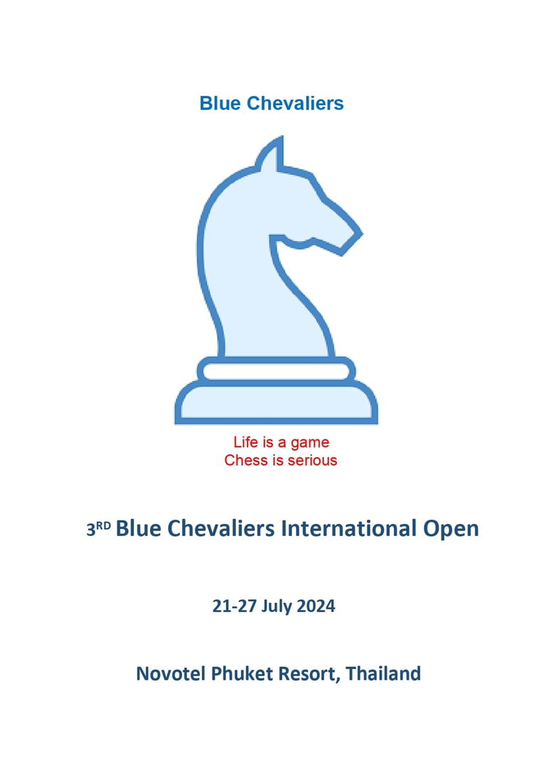 3rd Blue Chevaliers International Open 2024. Thailand Chess Tournament