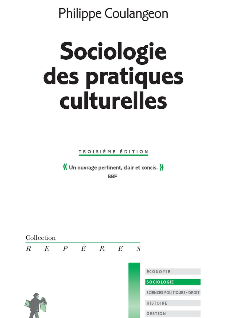 Philippe Coulangeon - Sociologie des pratiques culturelles 