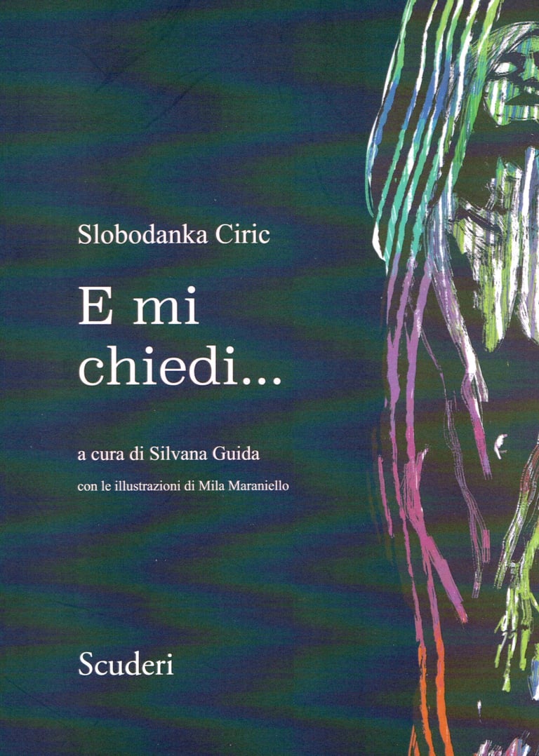 Book cover of E mi chiedi by Slobodanka Ciric with colorful abstract illustrations by Mila Maraniello.