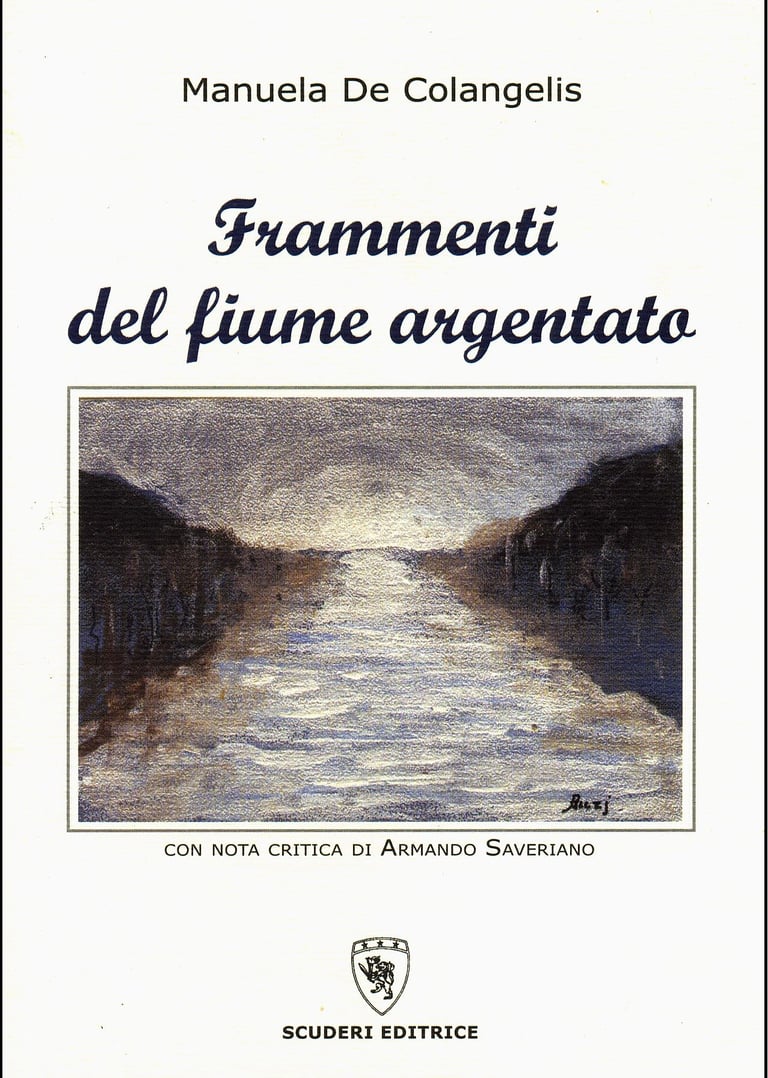 Book cover of Frammenti del fiume argentato by Manuela De Colangelis featuring a landscape painting of a river.