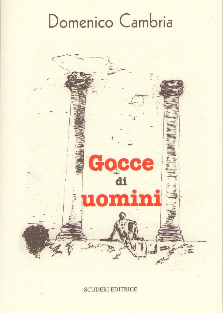 Book cover for Gocce di uomini by Domenico Cambria, featuring a sketch of ancient ruins and columns.